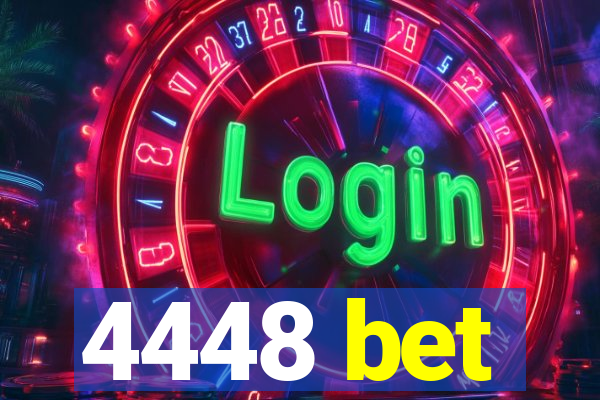 4448 bet